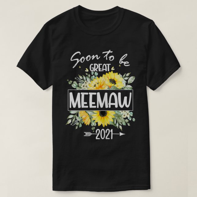 Camiseta Las Mujeres Pronto Serán Meemaw 2021 Tees Muy Buen (Diseño del anverso)