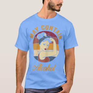 Camiseta Las Mujeres Pueden Contener Cerveza De Vino Gracio