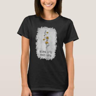 Camiseta Las mujeres que ayudan a las mentes pequeñas se vu