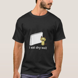 Camiseta Las mujeres que como en la pared seca Graciosa mal