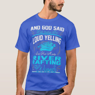 Camiseta Las mujeres que Dios dijo en voz alta gritando hic
