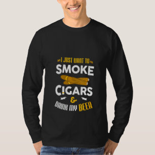 Camiseta Las Mujeres Que Solo Quiero Fumar Cigarros Y Beber