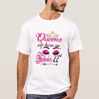 Camiseta Las Mujeres Queens Nacieron El 22 De Septiembre En