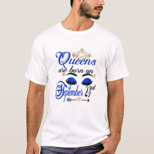 Camiseta Las Mujeres Queens Nacieron El 23 De Septiembre En