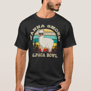Camiseta Las mujeres quieren fumar el tazón de la Alpaca Ll