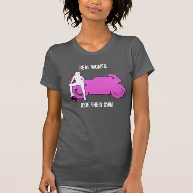 Camiseta Las mujeres reales montan el su propio tanque (Anverso)