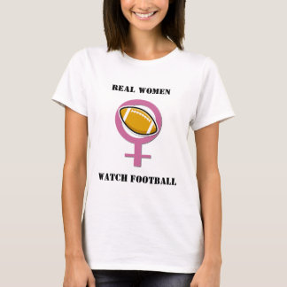Camiseta Las mujeres reales ven el fútbol