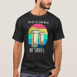 Camiseta Las Mujeres Relajan Que He Tenido Mis Dos Zapatos 
