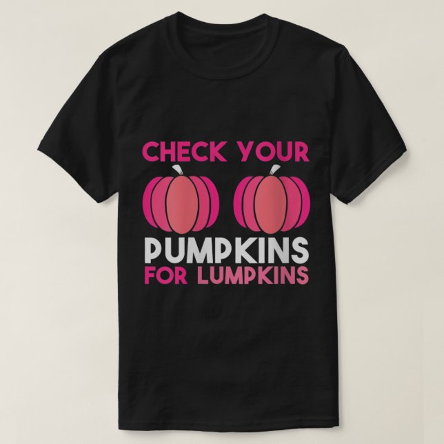Camiseta Las Mujeres Revisan Sus Calabazas Conciencia Sobre (Diseño del anverso)