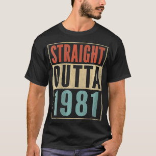 Camiseta Las mujeres salieron directamente de 1981 Graciosa