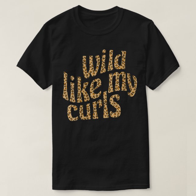 Camiseta Las Mujeres Salvajes Como Mis Curls Cute Leopardo  (Diseño del anverso)
