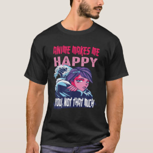 Camiseta Las mujeres se burlan de Chicas que aman a Anime H