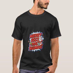 Camiseta Las mujeres se enfurecen con Rizz Mas Sigmas Navid