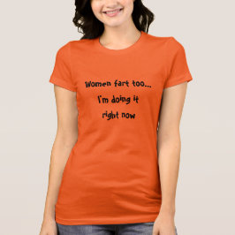 Camiseta Las mujeres se fastidian con las hilarantes mujere