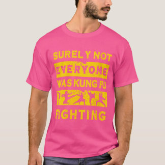 Camiseta Las Mujeres Seguramente No Todo El Mundo Estaba Lu