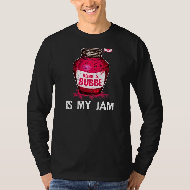 Camiseta Las Mujeres Ser Un Bube Es Mi Abuela Jam (Anverso)