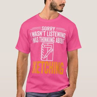 Camiseta Las Mujeres Siento No Haber Escuchado Que Estaba P