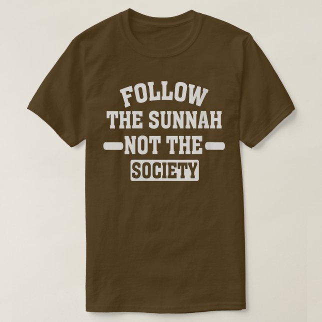 Camiseta Las mujeres siguen a Sunnah no a la sociedad Mus i (Diseño del anverso)