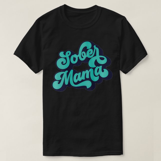 Camiseta Las Mujeres Sober Mama Cita A Normalizar El Tanque (Diseño del anverso)