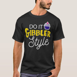 Camiseta Las mujeres son divertidas al estilo Gibbler