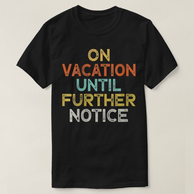 Camiseta Las Mujeres Son Divertidas De Vacaciones Hasta Nue (Diseño del anverso)