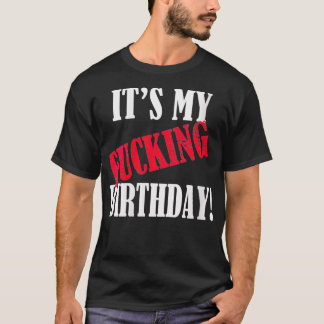 Camiseta Las mujeres son mi cumpleaños fiesta de cumpleaños