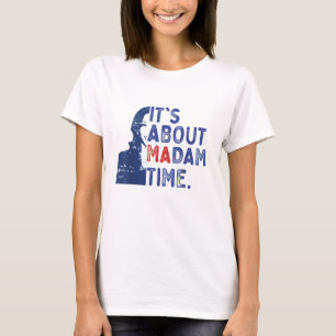Camiseta Las mujeres son sobre las elecciones de la señora