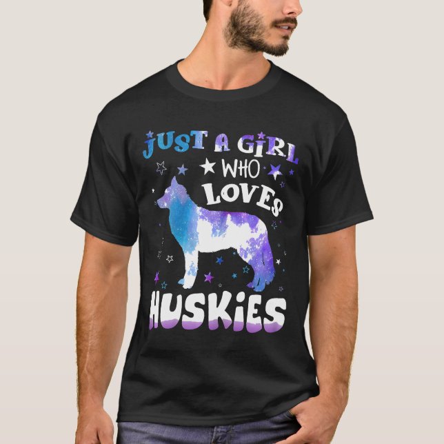 Camiseta Las mujeres son sólo una Chica que ama a los Huski (Anverso)