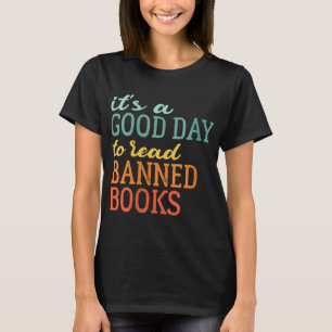 Camiseta Las mujeres son un buen día para leer libros prohi