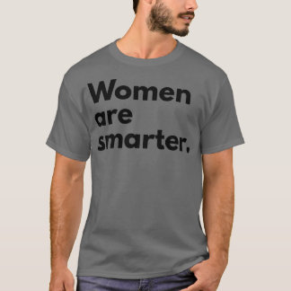 Camiseta Las mujeres son un feminismo más inteligente pro m