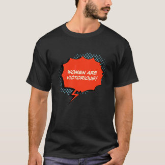 Camiseta Las Mujeres Son Victoriosas Marcha por los Derecho