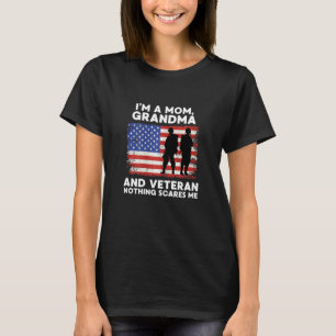 Camiseta Las Mujeres Soy Una Abuela Mamá Y Nada Veterano Da