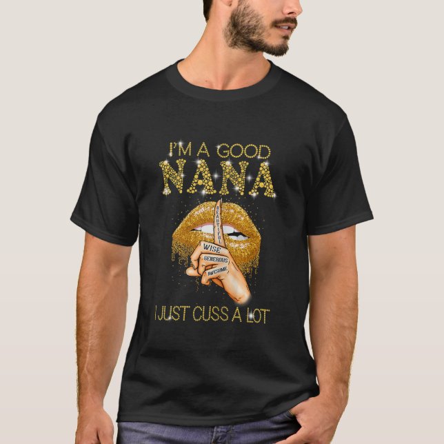 Camiseta Las Mujeres Soy Una Buena Nana Sólo Trajo Una Gran (Anverso)