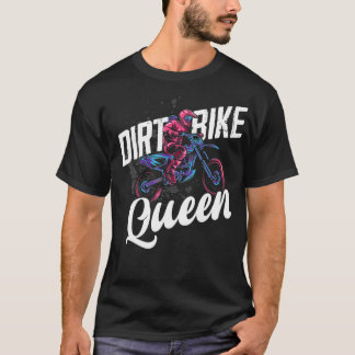 Camiseta Las mujeres sucias ciclistas reina de la motocruz 