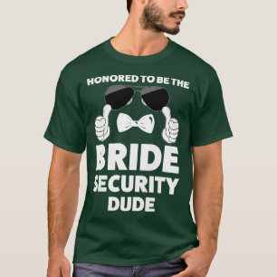 Camiseta Las mujeres tienen el honor de ser novias