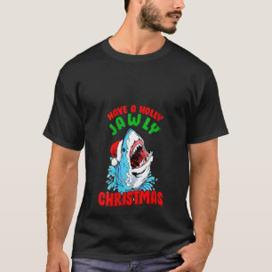 Camiseta Las Mujeres Tienen Un Navidad Holly Jawly Shark Sa