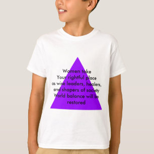 Camiseta Las mujeres toman su lugar legítimo como líderes s