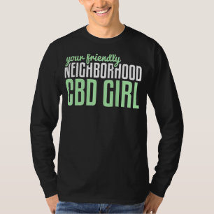 Camiseta Las Mujeres Tu Amistosa Chica Del Cbd En El Barrio
