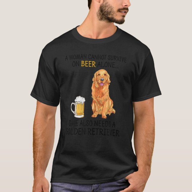Camiseta Las Mujeres Una Mujer No Puede Sobrevivir Solo Con (Anverso)
