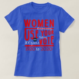 Camiseta Las mujeres usan tu diseño frontal del voto
