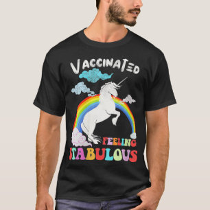 Camiseta Las mujeres vacunadas unicornio sienten un fabulos
