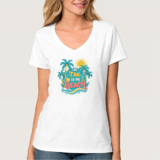 Camiseta Las mujeres viajan a la playa