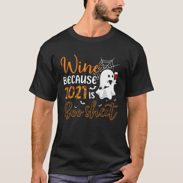 Camiseta Las Mujeres Vino Porque El 2021 Es Una Bebida Fant (Anverso)