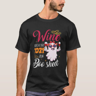 Camiseta Las Mujeres Vino Porque El 2021 Es Una Bebida Fant