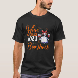 Camiseta Las Mujeres Vino Porque El 2021 Es Una Bebida Fant