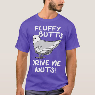 Camiseta las nalgas esponjosas me vuelven loco gallo con ca