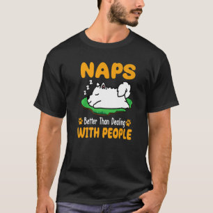 Camiseta Las Napas De Perro Samoyed Mejor Que Tratar Con La