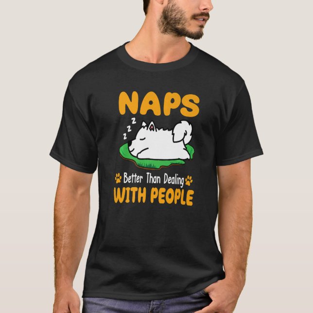 Camiseta Las Napas De Perro Samoyed Mejor Que Tratar Con La (Anverso)