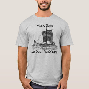 Camiseta Las naves de Viking son fiordo construido duro
