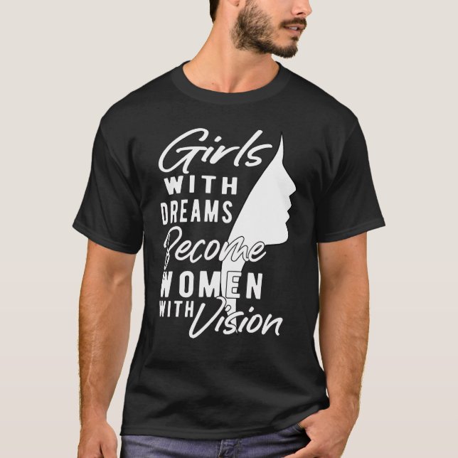 Camiseta Las Niñas Pequeñas Con Sueños Se Convierten En Muj (Anverso)